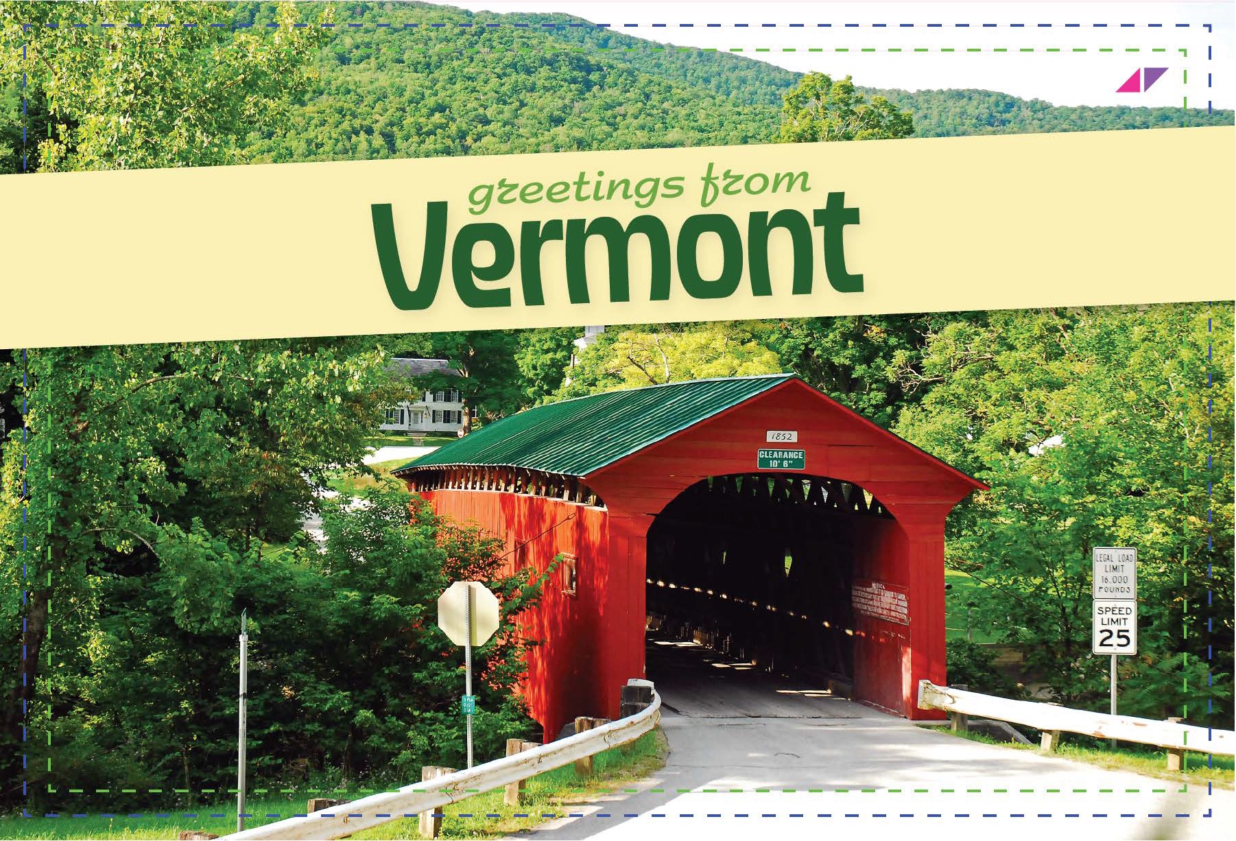 The final Faraday postcard: a "greetings from Vermont" banner over a photo of a red covered bridge surrounded by green hills